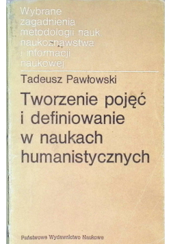 Tworzenie pojęć i definiowanie w naukach humanistycznych
