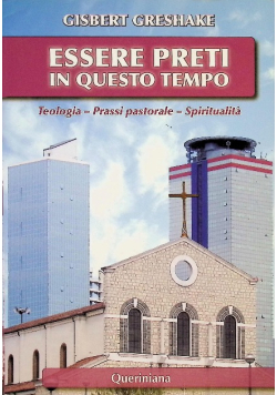 Essere preti in questo tempo