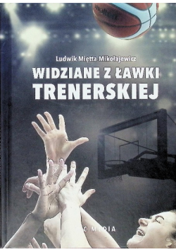 Widziane z ławki trenerskiej