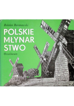 Polskie młynarstwo