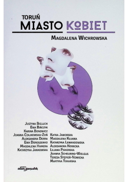 Toruń miasto kobiet Magdalena Wichrowska