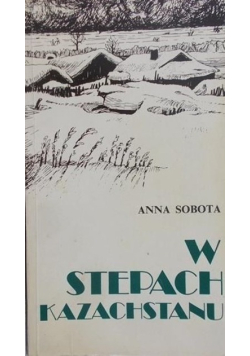 W stepach Kazachstanu
