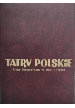 Tatry polskie mapa topograficzna w skali 1 : 10000