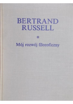 Russell Mój rozwój filozoficzny