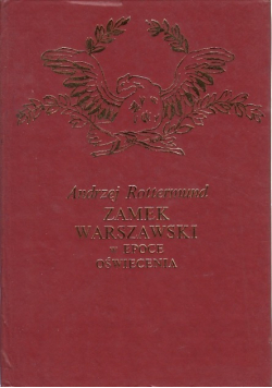 Zamek Warszawski w epoce oświecenia
