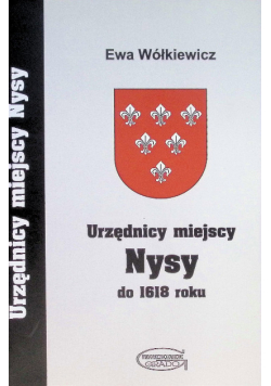 Urzędnicy miejscy Nysy do 1618 r