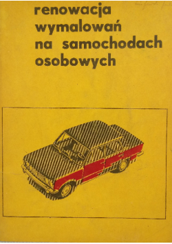 Renowacja wymalowań na samochodach osobowych