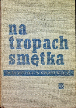 Na tropach Smętka