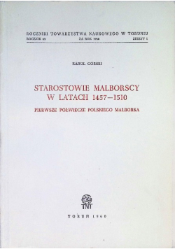 Starostowie malborscy w latach 1457 - 1510