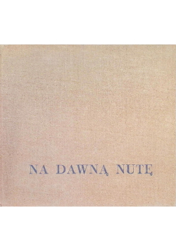 Na dawna nutę