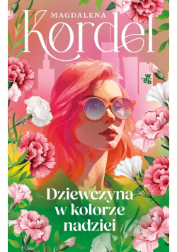 Dziewczyna w kolorze nadziei