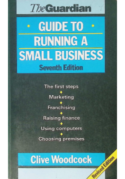 The Guardian Guide to Running a Small Business