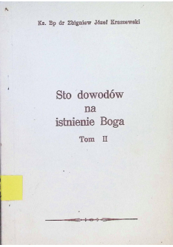 Sto dowodów na istnienie Boga Tom II