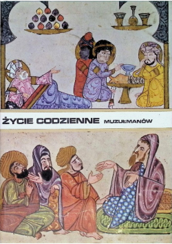 Życie codzienne muzułmanów w średniowieczu