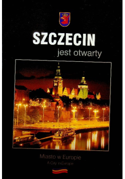 Szczecin jest otwarty