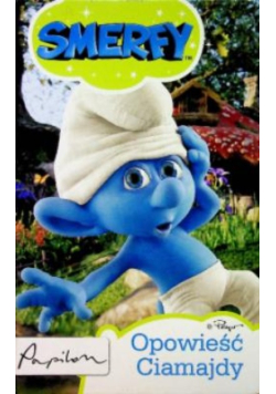 Smerfy Opowieść Ciamajdy