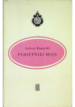 Pamiętniki moje