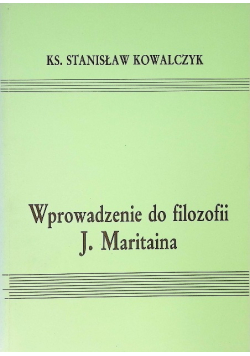 Wprowadzenie do filozofii J. Maritaina