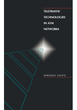 Teletraffic Technologies in ATM Networks