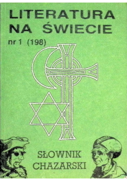 Literatura na świecie słownik Chazarski Nr 1 / 88