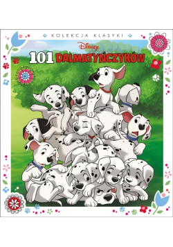 Kolekcja klasyki. Disney 101 dalmatyńczyków