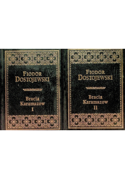 Bracia Karamazow Tom I i II