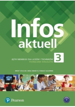 Infos Aktuell 3 Język Niemiecki dla Liceów i Techników