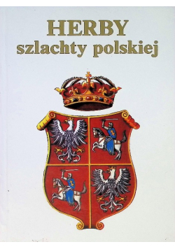 Herby szlachty polskiej