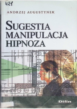 Sugestia manipulacja hipnoza