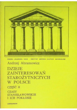 Dzieje zainteresowań starożytniczych w Polsce Część 2