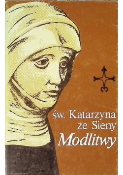 Św Katarzyna ze Sieny Modlitwy
