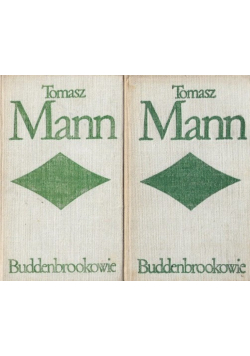 Buddenbrookowie Tom I i II