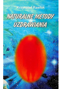 Naturalne metody uzdrawiania