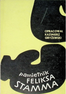 Pamiętnik Feliksa Stamma