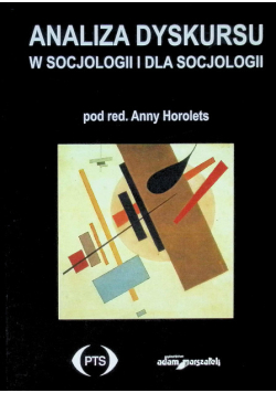 Analiza dyskursu w socjologii i dla socjologii