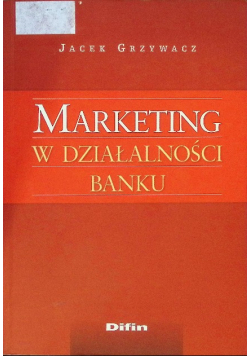 Marketing w działalności banku