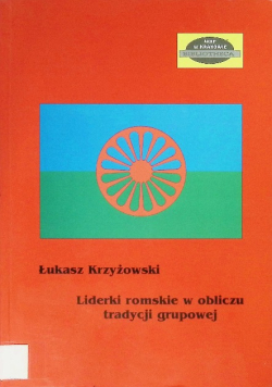Liderki romskie w obliczu tradycji grupowej