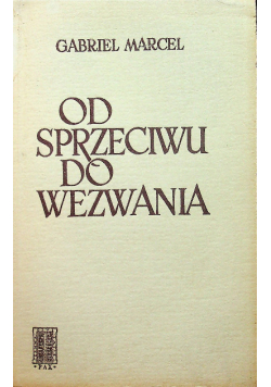 Od sprzeciwu do wezwania