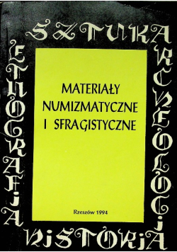 Materiały numizmatyczne i sfragistyczne