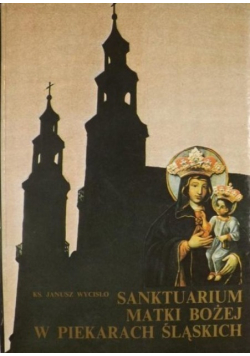 Sanktuarium Matki Bożej w Piekarach Śląskich