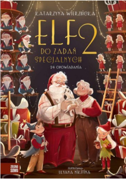 Elf do zadań specjalnych 24 opowiadania Tom 2