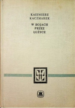 W bojach przez Łużyce