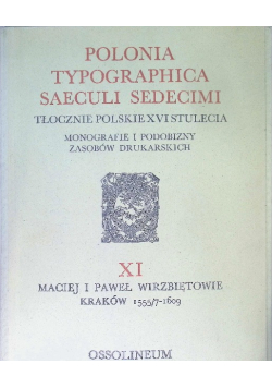 Polonia Typographica Saeculi Sedecimi. Zeszyt XI