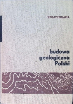 Budowa geologiczna Polski Tom I Część II
