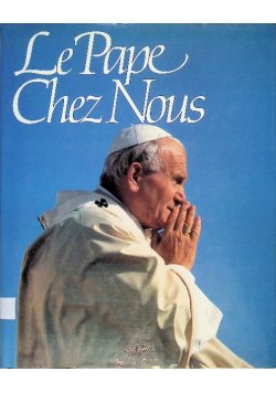 Le Pape Chez Nous