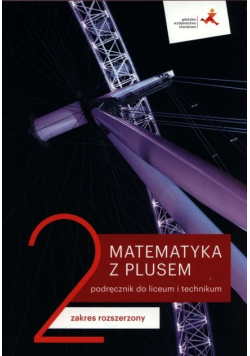 Matematyka z plusem Tom 2 Zakres rozszerzony