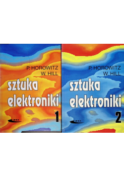 Sztuka elektroniki Część 1 i 2