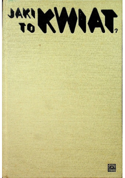 Jaki to kwiat