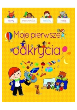 Moje pierwsze odkrycia