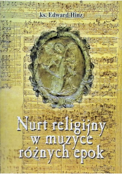 Nurt religijny w muzyce różnych epok